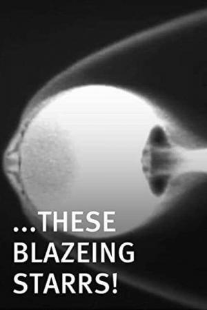 These Blazeing Starrs! (S)