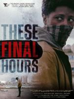 These Final Hours (S)