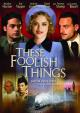 These Foolish Things 