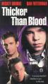 Thicker Than Blood (TV) (TV)