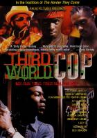 Third World Cop  - 