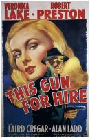 This Gun for Hire  - Poster / Main Image