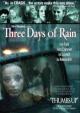 Tres días de lluvia 