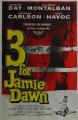 Three for Jamie Dawn 