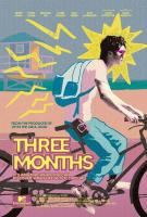 Three Months  - Poster / Imagen Principal