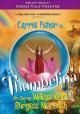 Thumbelina (Faerie Tale Theatre Series) (TV)