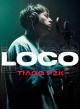 Tiago PZK: Loco (Music Video)