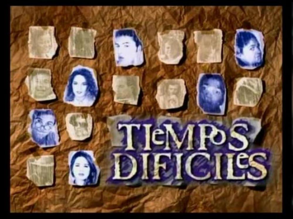 Tiempos difíciles (Serie de TV)