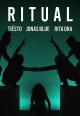Tiësto, Jonas Blue & Rita Ora: Ritual (Vídeo musical)