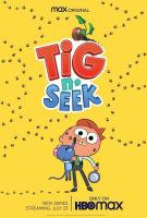 Tig N' Seek (Serie de TV) - Poster / Imagen Principal