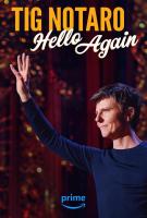 Tig Notaro: Hello Again (TV) - 