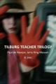 Tilburg Teacher Trilogy (C)