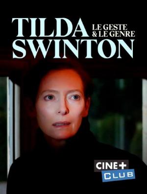 Tilda Swinton. Le Geste et le Genre 