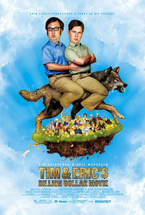 Tim and Eric's Billion Dollar Movie  - Poster / Imagen Principal