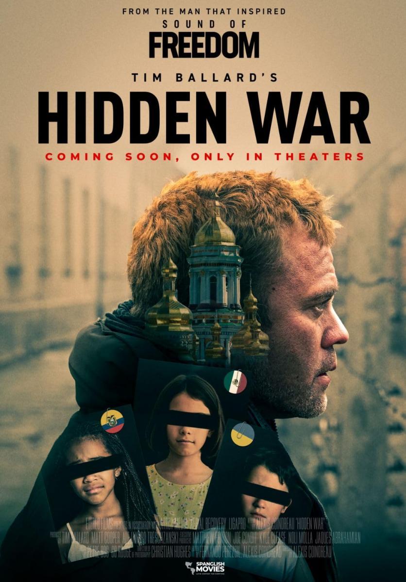Tim Ballard's Hidden War (2025) - FilmAffinity