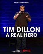Tim Dillon: A Real Hero (TV)