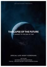 Timelapse of the Future: A Journey to the End of Time 