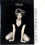 Tina Turner: I Don't Wanna Fight (Vídeo musical)