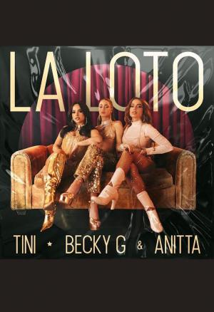 Tini, Becky G, Anitta: La Loto (Music Video)