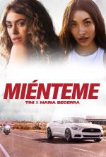 Tini & María Becerra: Miénteme (Vídeo musical)