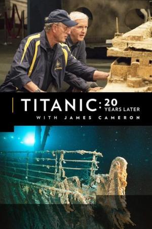 Titanic: 20 años después con James Cameron (TV)