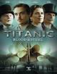 Titanic: Sangre y Acero (Serie de TV)