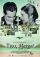 Tito, Margot & Me 