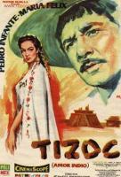 Tizoc (Amor indio)  - Posters