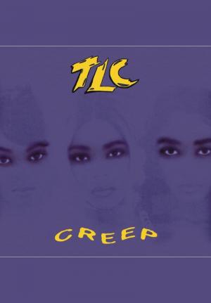 TLC: Creep (Music Video)
