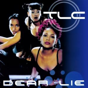 TLC: Dear Lie (Music Video)