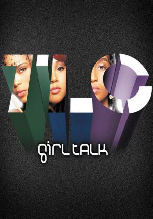 TLC: Girl Talk (Music Video)