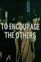 To Encourage the Others (TV) (TV) - Poster / Imagen Principal
