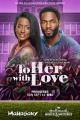 To Her, with Love (TV)