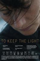 To Keep the Light  - Poster / Imagen Principal