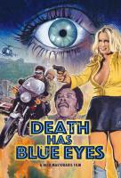 Death Has Blue Eyes  - Posters