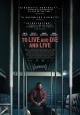 To Live and Die and Live 