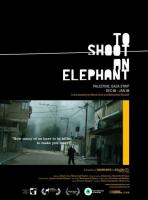 To Shoot an Elephant  - Poster / Imagen Principal