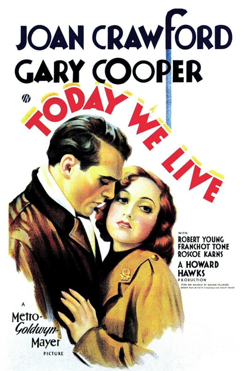 Today We Live (1933) - FilmAffinity