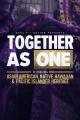 Together as One: Celebrating Asian American, Native Hawaiian and Pacific Islander Heritage -- A Soul of a Nation Pres. (TV)