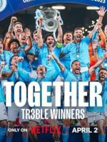 Together: Treble Winners 