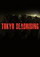 Tokyo Dead Rising (C)
