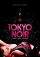 Tokyo Noir 