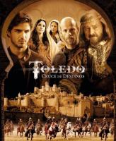 Toledo, cruce de destinos (TV Series) - Poster / Main Image