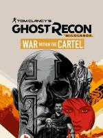 Tom Clancy's Ghost Recon Wildlands: War Within the Cartel (TV) - Poster / Imagen Principal