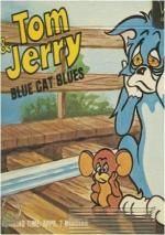 Tom & Jerry: Blue Cat Blues (C)