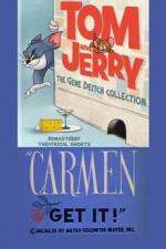 Tom & Jerry: Carmen Get It! (S)