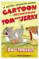 Tom y Jerry: Problema canino (Perro peligroso) (C)