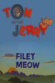 Tom y Jerry: Filete miau (C)