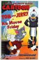 Tom & Jerry: His Mouse Friday (S)