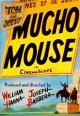 Tom & Jerry: Mucho Mouse (S)